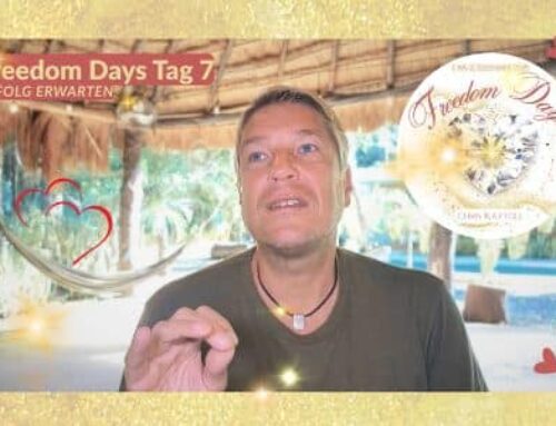 Freedom Days Tag 7: Wenn du kleine Schritte gehst, beginnt das Universum für dich zu arbeiten